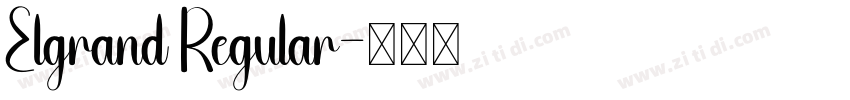 Elgrand Regular字体转换 Elgrand Regular字体转换